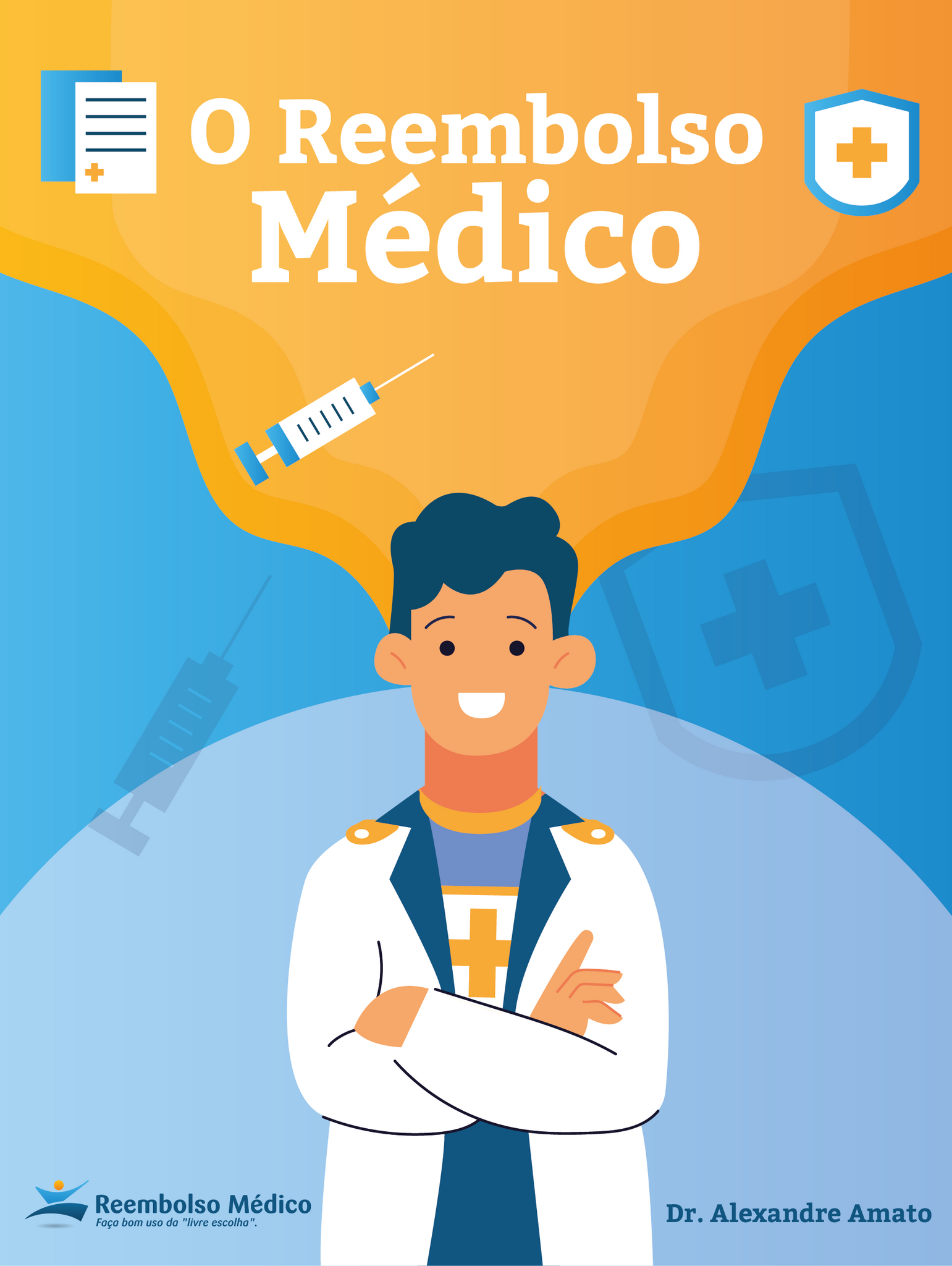 O Reembolso Médico (ebook)