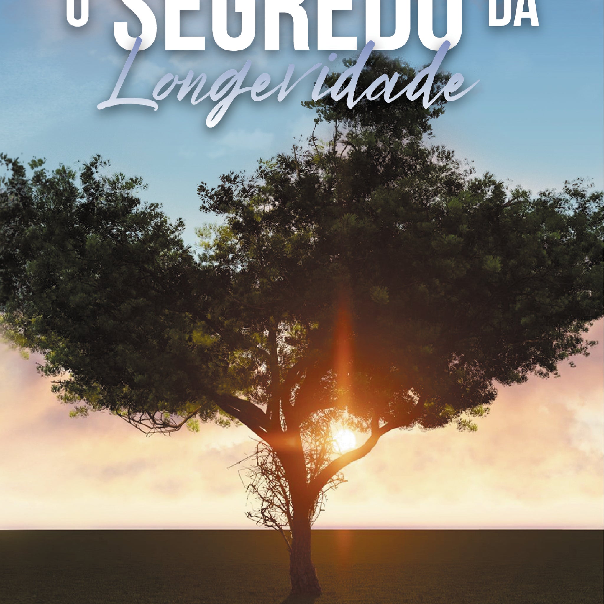 O Segredo da Longevidade: Revelação do estilo de vida pleno