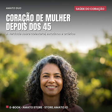 Coração de Mulher Depois dos 45