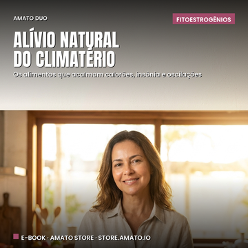 Fitoestrogênios: Alívio Natural do Climatério
